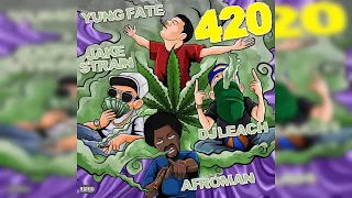 Afroman - 420  (with Yung Fate & DJLeach)