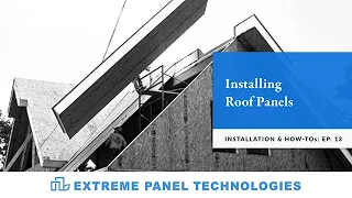 Episode: 13-Installing Roof Panels