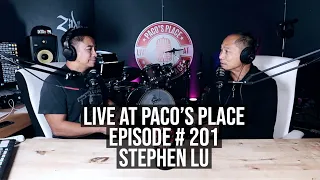 Stephen Lu (RIZAL UNDERGROUND) EPISODE # 201 The Paco's Place Podcast