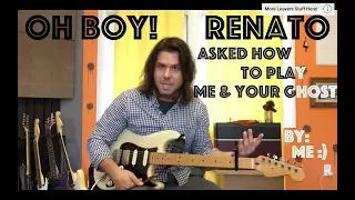 Guitar Lesson: How To Play Me & Your Ghost By... Ryan Lendt & The Leavers :)