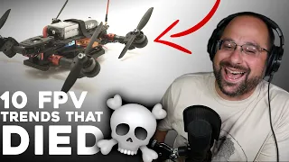10 FPV Trends That DIED