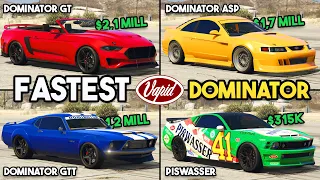 GTA 5 ONLINE - DOMINATOR GT VS GTT VS ASP VS PISWASSER (WHICH IS FASTEST DOMINATOR?)