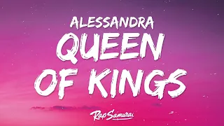 Alessandra - Queen Of Kings (Lyrics)  | [1 Hour Version]