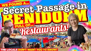We found a SECRET PASSAGE in BENIDORM full of RESTAURANTS! The LOCALS don't want YOU to KNOW this!