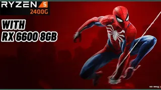 Spiderman Remastered PC Part 1 - Ryzen 5 2400G + RX 6600 8Gb