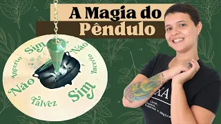 Como usar o Pêndulo? Conheça a Radiestesia e seus usos na Bruxaria e na Magia Natural