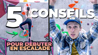 5 conseils pour débuter en escalade ! (Tuto grimpe)