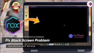 How to fix black screen or black glitch in Nox App Player, New Method 2024