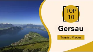 Top 10 Best Tourist Places to Visit in Gersau | Switzerland - English