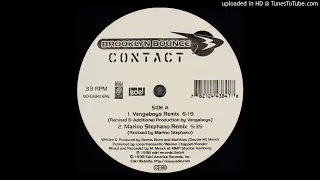 Brooklyn Bounce - Contact (Vengaboys Remix). 1998