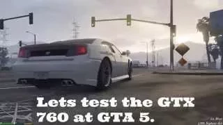 GTA 5 - GTX 760 [Test, Benchmarks]