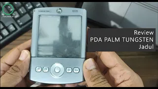 Review Jadul: PDA Palm Tungsten (release 2002)