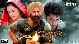 Gadar 2 Full Movie | Sunny Deol | New Bollywood Action Movies 2023 | Gadar Ek Prem Katha Full Movie,