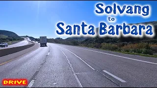 Drive from Solvang to Santa Barbara CA