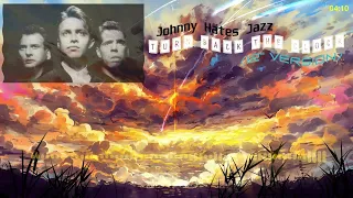 Johnny Hates Jazz  - Turn Back The Clock  (12"  Version)