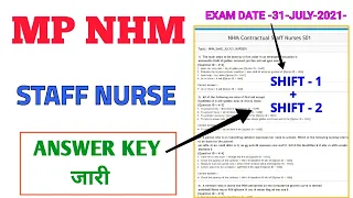 MP NHM - STAFF NURSE - EXAM DATE - 31-JULY-2021- ANSWER KEY जारी -[ SHIFT 1+ SHIFT 2 ]- DOWNLOAD करो