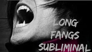 Grow long vampire like fangs || long canine teeth #fangs  #subliminals