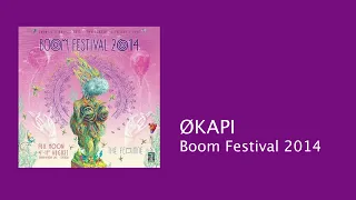 Økapi - Boom Festival  2014 - extract