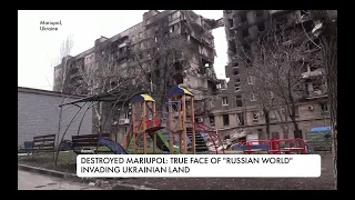 Destroyed Mariupol: True face of "Russian world" invading Ukrainian land