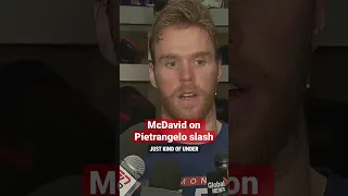 Connor McDavid on the Pietrangelo slash on Draisaitl in Game 4.