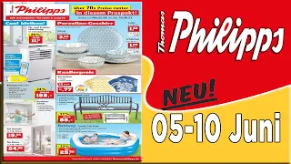 🇩🇪 Thomas Philipps Werbung Prospekt / Prospekt Angebote Werbung DE / Gültig von 05.06.2023 🇩🇪