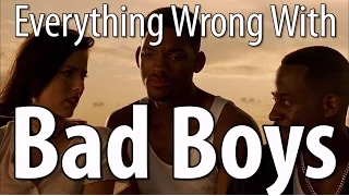 Everything Wrong With Bad Boys In A Great Deal Of Minutes