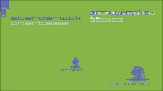 STANDERWICK - Phantasia (Extended Mix)