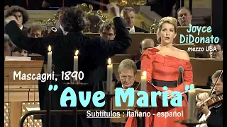 "Ave Maria"  (Mascagni),  estupenda versión (live) de Joyce DiDonato - Subts,: italiano-español HD