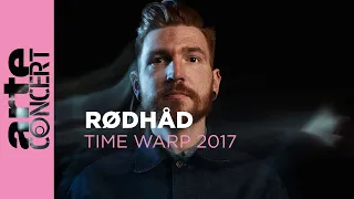 Rødhåd - Time Warp 2017 (Full Set HiRes) - ARTE Concert