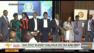 SMARTR24 TV LIVE : EAC POST BUDGET DIALOGUE FOR FY 2023/24 ON TAX AND DEBT.