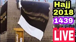 Hajj 2018 Live Exclusive Changing GHilaf Kaba /Kiswa 1439| Arafat Day| 9 Zull Hajj