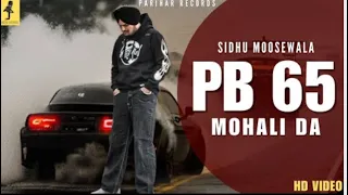 PB65 new song by sidhu moose wala