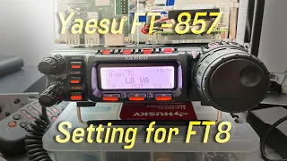 Yaesu FT-857 Setting for FT8 | JS8 | WSJT-X | Digital Modes