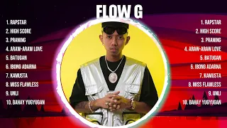 Flow G Top 10 ~ OPM 2024 🎵 Top OPM Songs 2024