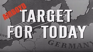 Target For Today (1944)