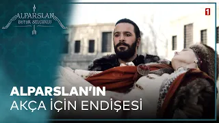 Alparslan’ın Akça İçin Endişesi  - Alparslan: Büyük Selçuklu 9. Bölüm