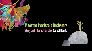 Read-along to Maestro Evarista’s Orchestra | Children’s story narration