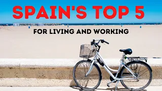 Spain's top 5 cities for living and working