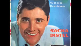 Sacha Distel Il tient le monde