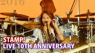 SCANDAL - Stamp! Live 10th ANNIVERSARY FESTIVAL 2016