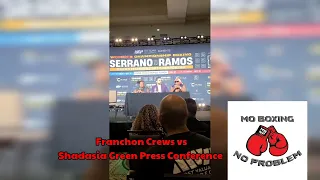 Franchon Crewes vs Shadasia Green Press Conference👑🇺🇸🥊🔥👻🔥🔥