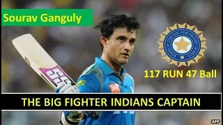 Sourav Ganguly 117 Run 47 Ball || Ganguly 117 Run in 47 Ball ||Great Fighting innings Sourav Ganguly