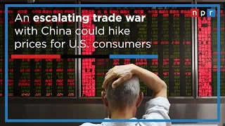 The Escalating Trade War With China | NPR