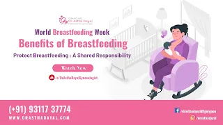 Benefits of Breastfeeding for Baby and Mother by Dr. Astha Dayal - Gynecologist in Gurgaon India