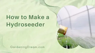 How to Make a Hydroseeder