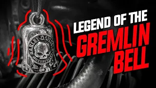 The Legend of the Biker Gremlin Bell