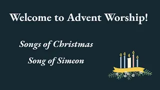 December 17 - Songs of Christmas: Song of Simeon