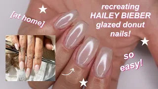 HOW TO: hailey bieber “GLAZED DONUT” nails at HOME!