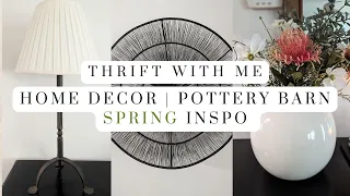 Thrift with me for Home Decor | Goodwill Shopping for Pottery Barn Dupes | Spring Design Inspo