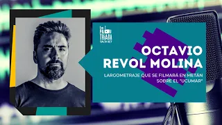 OCTAVIO REVOL MOLINA l Largometraje que se filmará en Metán sobre el "Ucumar"